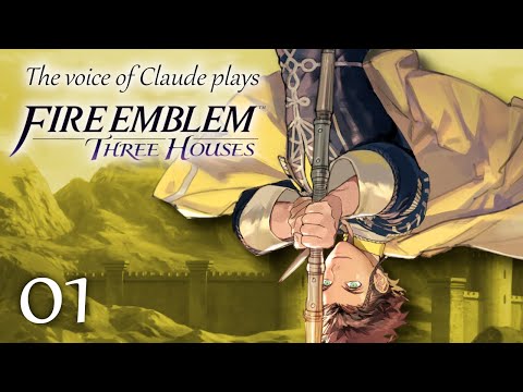 Voice of Claude plays Fire Emblem: Three Houses -1- THAT'S THE GOLDEN DEER