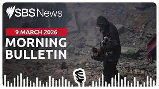 Iran and Israel exchange fresh attacks | Morning News Bulletin 9 March 2026