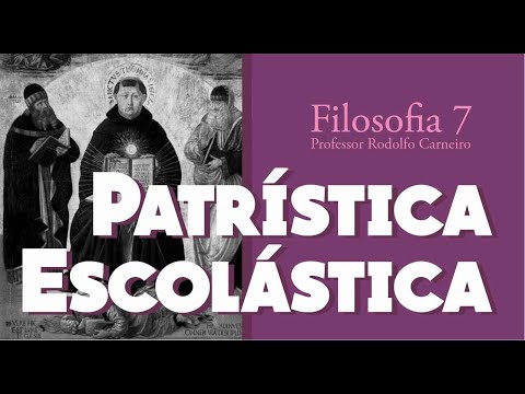 FILOSOFIA 7 - Patrística e Escolástica