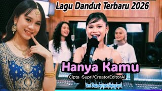 Download lagu Lagu Dangdut Terbaru 2026 Versi Dede Apriyani/Aping-🎵HANYA KAMU-Cipta.Supri/CreatorEditorAi mp3 Download lagu Lagu Dangdut Terbaru 2026 Versi Dede Apriyani/Aping-🎵HANYA KAMU-Cipta.Supri/CreatorEditorAi mp3