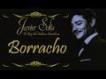 Javier Solís Borracho   Letra