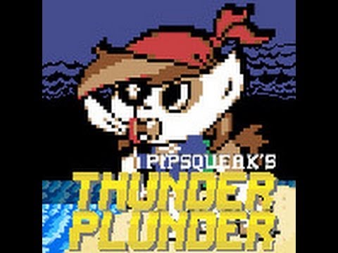 Let's Insanely Play Pipsqueak's Thunder Plunder