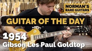 Video thumbnail for Guitar of the Day: 1954 Gibson Les Paul Goldtop | Norman's Rare Guitars by Normans Rare Guitars