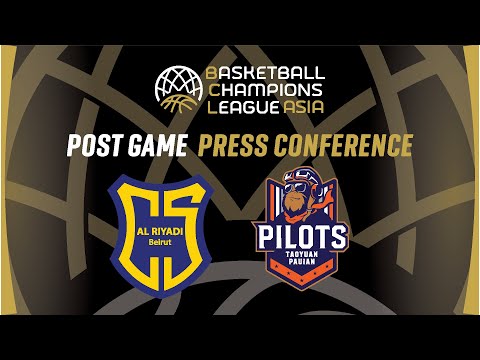 Al Riyadi Beirut Club v Taoyuan Pauian Pilots - Press Conference | #BCLASIA 2025