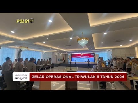 PRESISI UPDATE : POLDA BENGKULU GELAR OPERASIONAL TRIWULAN II 2024 04/09/2024 11.00
