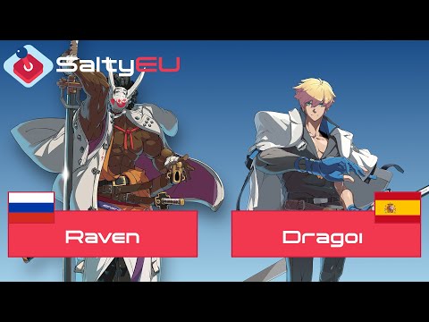 SaltyEU Guilty Gear -Strive- Feature Match || Raven vs. Dragoi