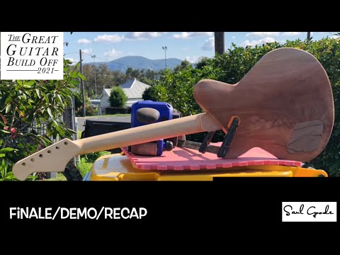 Great guitar build off 2021 finale, demo and recap…. Great guitar build off 2021