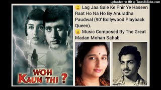 Download lagu LAG JA GALE (WO KAUN THI 1964) BY ANURADHA PAUDWAL mp3