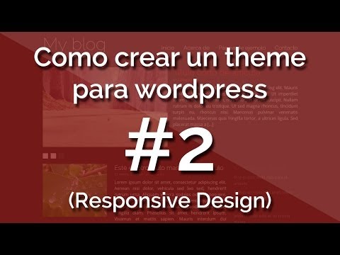 Curso Como crear un theme para wordpress con Responsive Design 1 Introducción