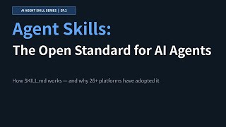 Agent Skills Ep.2 | Manuals for AI Agents