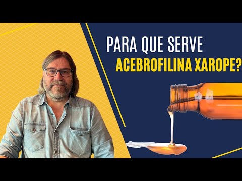 Vídeo: Xarope de acebrofilina: para que serve e uso