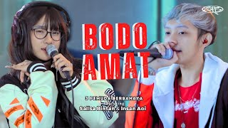 Download lagu BODO AMAT - 3PEMUDA BERBAHAYA FT SALLSA BINTAN & INSAN AOI mp3
