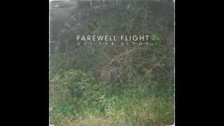 Phones - Farewell Flight