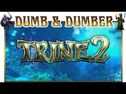 Trine 2 | Dumb and Dumber, Troll Time