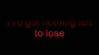 The Pretty Reckless - Nothing Left to Lose Lyrics