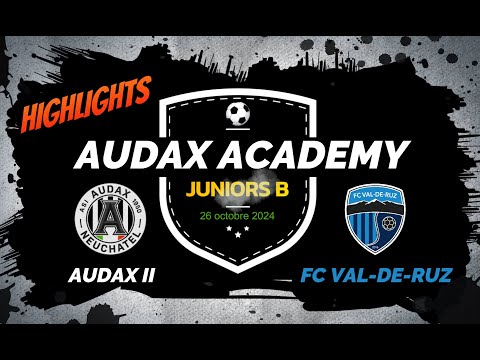 Highlights : Audax Academy - FC Val-de-Ruz