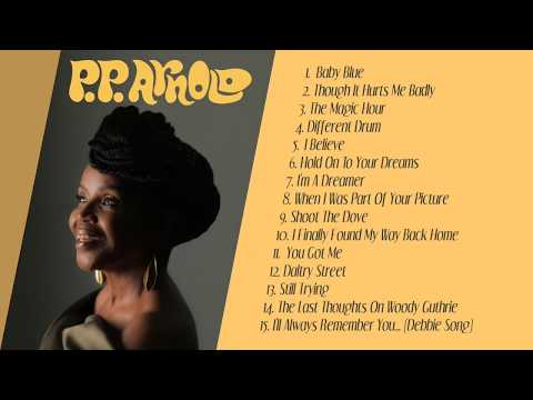 P.P. Arnold "The New Adventures Of... P.P. Arnold" Official Pre-Listening