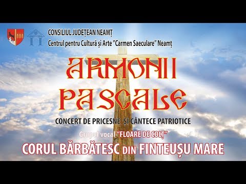 Concert de pricesne și cântece patriotice ”ARMONII PASCALE”