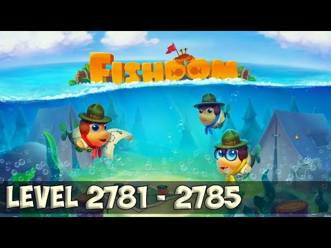 Fishdom level 2781 - 2785 HD