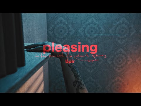 Pleasing - bplr