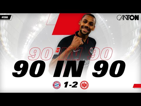 "Wie hält er den denn?" I Bayern München - Eintracht Frankfurt | "90 in 90"
