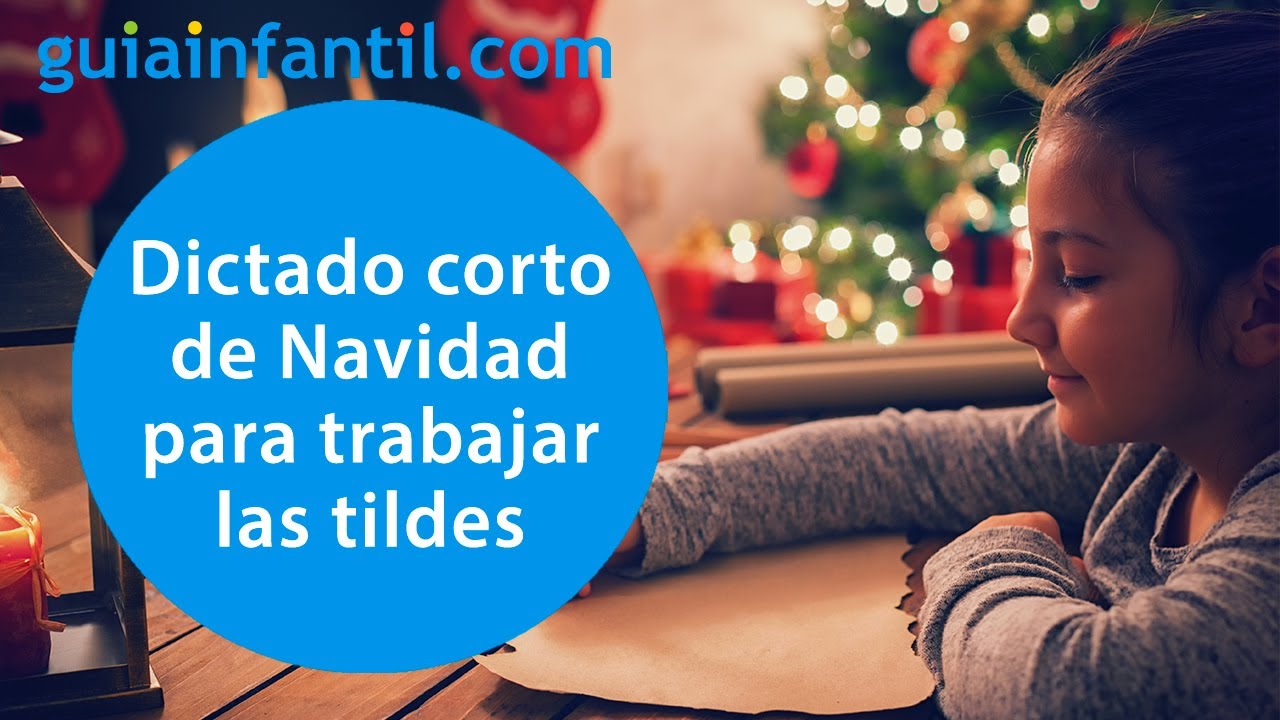 Dictado corto con corrección para trabajar las tildes con los niños en Navidad