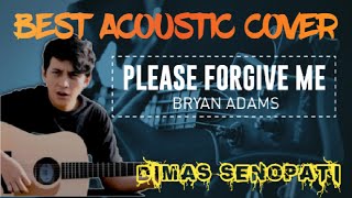 Download lagu Please Forgive Me - Bryan Adams ( Lyrics   Cover ) [ Cover By Dimas Senopati ] mp3