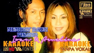 Download lagu MEMORI DAUN PISANG - Iwan & Amelina - KARAOKE HD [4K] Tanpa Vocal mp3