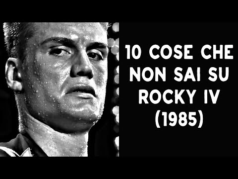 10 COSE CHE NON SAI SU ROCKY IV | 1985 | RECENSIONE , STORIA E CURIOSITA' SUL FILM | ROCKY 4