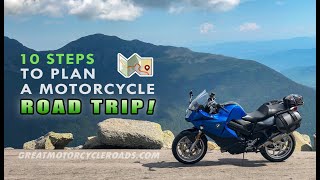 10 Tips On How To Plan A Motorcycle Trip