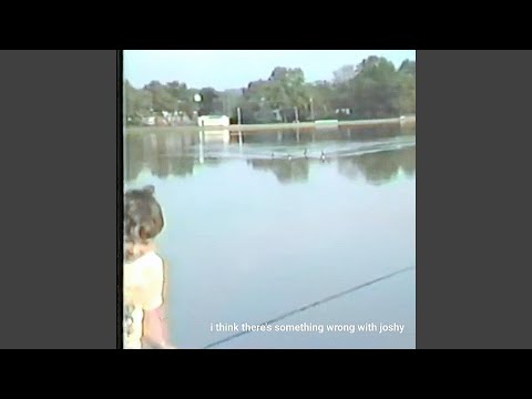 i think there's something wrong with joshy