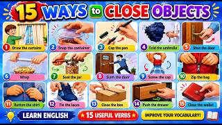15 Ways to Close and Block Objects | English Verbs for Everyday Actions