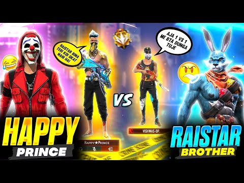 Raistar Brother Vishwas Rai vs HappyPrince ❤️🤯 Raistar Bina Teri Koi Okat Nahi Hai - Garena Free ...