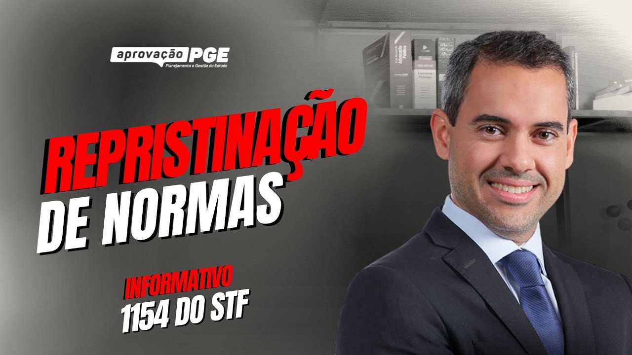 Repristinação de normas e aplicação da anterioridade nonagesimal - INFO 1154