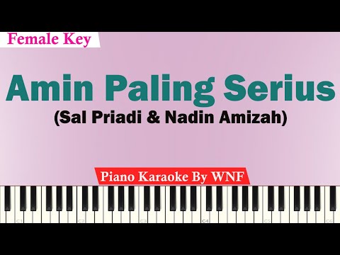 Amin Paling Serius Karaoke Piano FEMALE KEY - Sal Priadi & Nadin Amizah