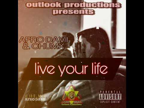 Live Your Life (Xplicit) - Chumx & Afro Davii - Nubian Riddim 2024