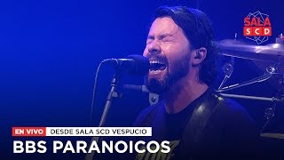 BBS Paranoicos | EN VIVO en Sala SCD Vespucio - 15.05.16