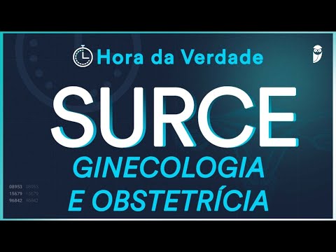 Ginecologia e Obstetrícia - Hora da Verdade SURCE 2022 - Aula para Residência Médica