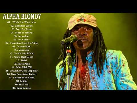 Top 20 Alpha Blondy Songs Of All Time - Best Songs Of Alpha Blondy