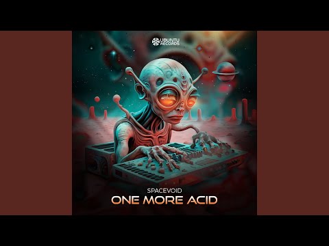 One More Acid
