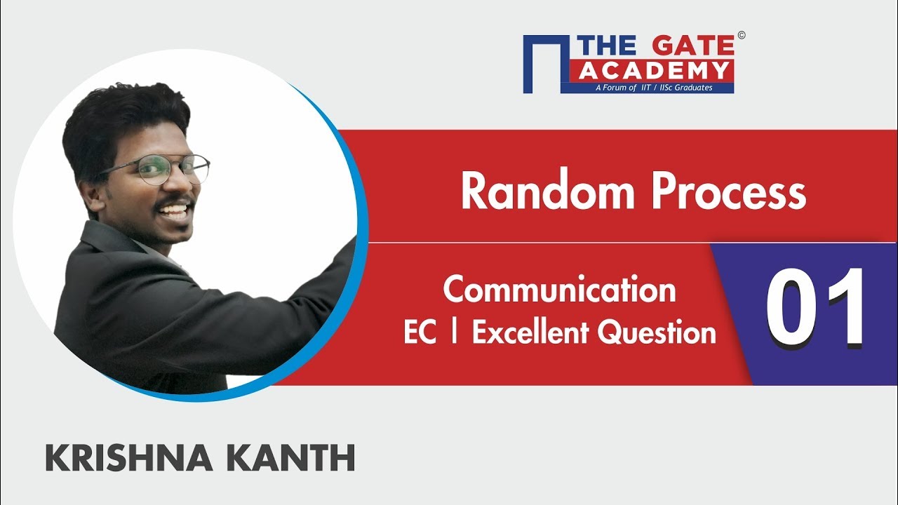 Random Process | 01 | Excellent Question - GATE Sol | Communication | ECE