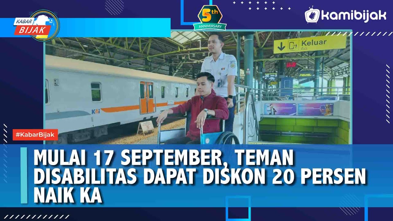 Mulai 17 September, Teman Disabilitas Dapat Diskon 20 Persen Naik KA