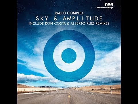 Radio Complex - Sky & Amplitude (Ron Costa Remix) [Stick Recordings]