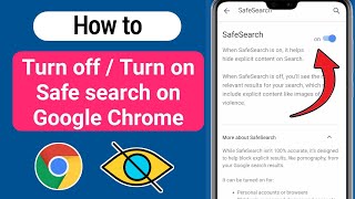 How to Turn On Safe Search in Google Chrome (Android) | Turn off safe search in Google chrome