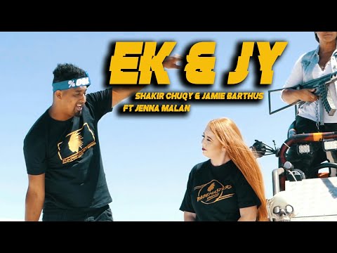 EK en JY😍 - Shakir ChuQy, Jamie Barthus, Jenna Malan (Official Music Video)