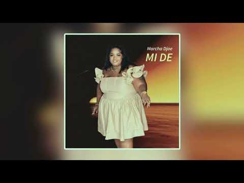 Marcha Djoe - Mi De (Visual Video)