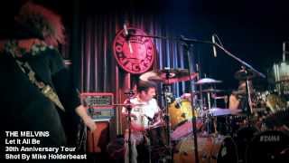 MELVINS - &quot;Let It All Be&quot; (30th Anniversary Tour)