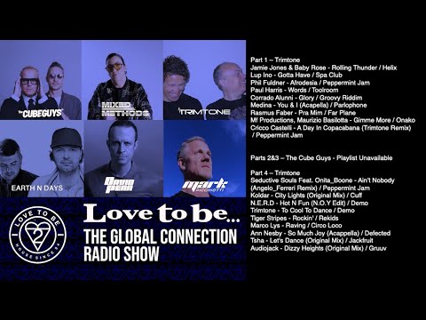 Love to be... The Global Connection Ft Trimtone & The Cube Guys - Ep. 261