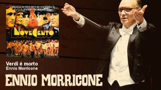 Ennio Morricone - Verdi è morto - Novecento (1976)