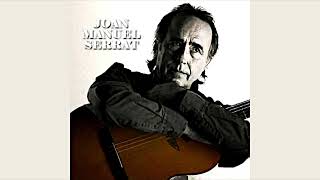 Joan Manuel Serrat-No Hago Otra Cosa Que Pensar En Ti